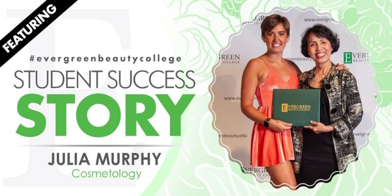Cosmetology Student Success Story: Julia Murphy