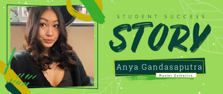 Master Esthetics Student Success Story: Anya Gandasaputra