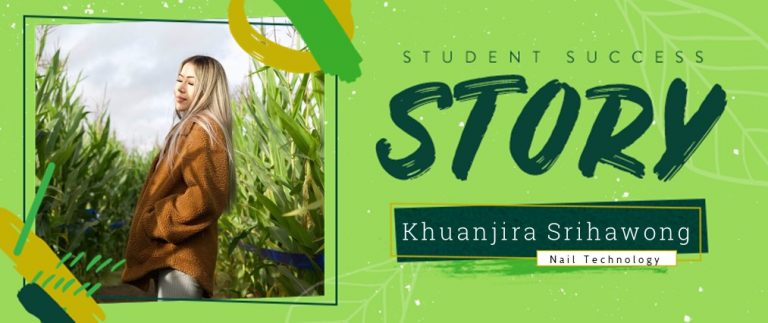 Nail Technology Student Success Story: Khuanjira Srihawong