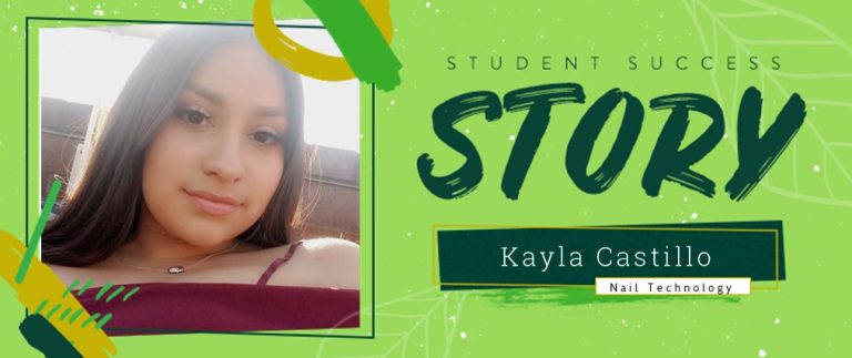 Nail Technology Student Success Story: Kayla Castillo