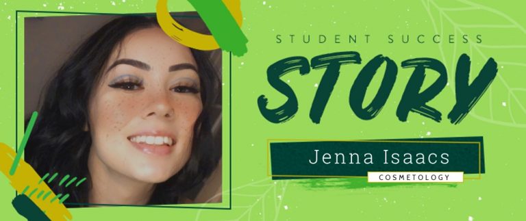 Cosmetology Student Success Story: Jenna Isaacs
