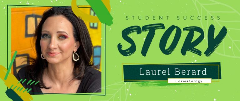 Cosmetology Student Success Story: Laurel Berard