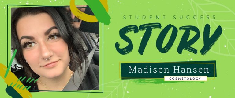 Cosmetology Student Success Story: Madisen Hansen