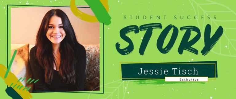 Esthetics Student Success Story: Jessie Tisch
