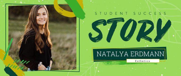Esthetics Student Success Story: Natalya Erdmann