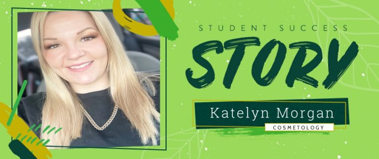 Cosmetology Student Success Story: Katelyn Morgan