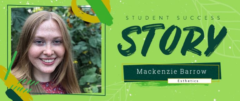 Esthetics Student Success Story: Mackenzie Barrow