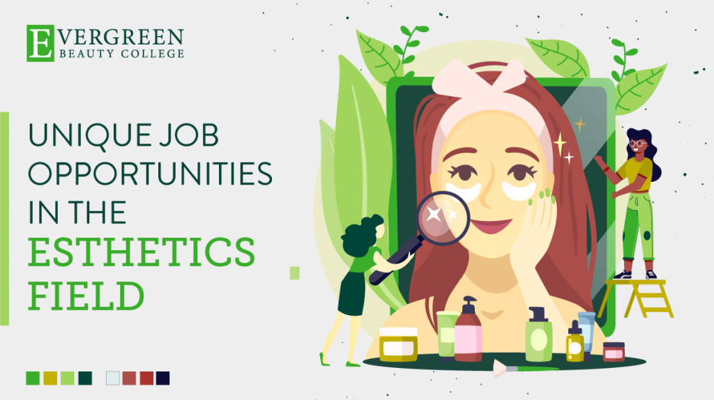 esthetics unique job opportunities