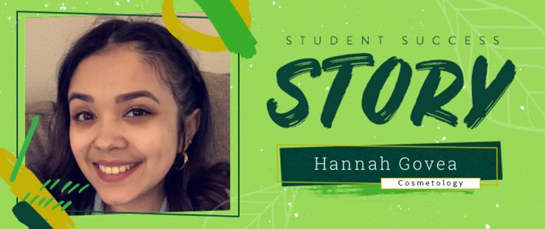 Cosmetology Student Success Story: Hannah Govea